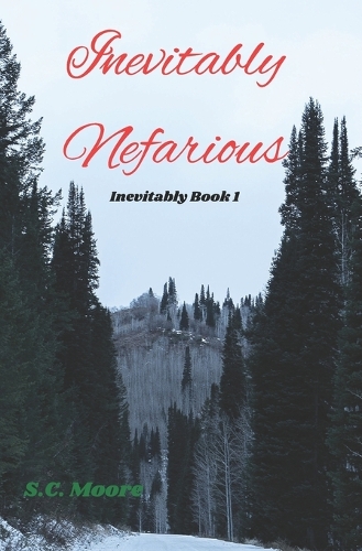 Inevitably Nefarious
