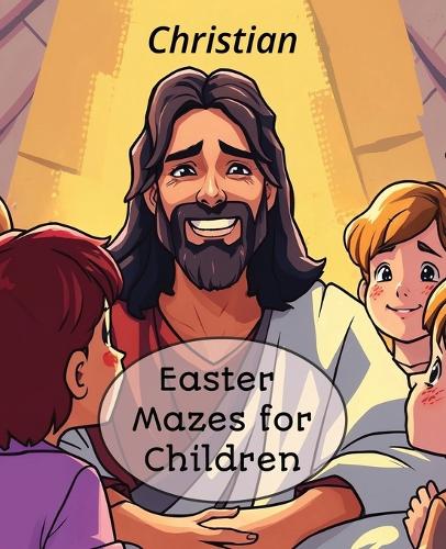 Christian Easter Mazes for children
