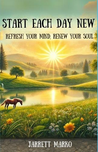 Start Each Day New