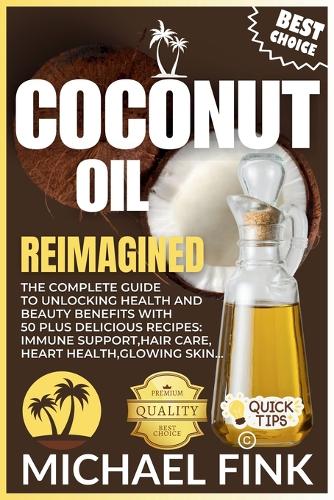 Coconut Oil Reimagined