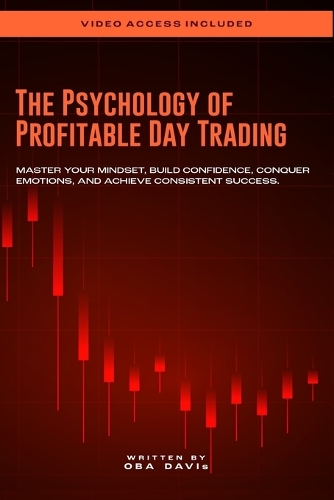 The Psychology Of Profitable Day Trading