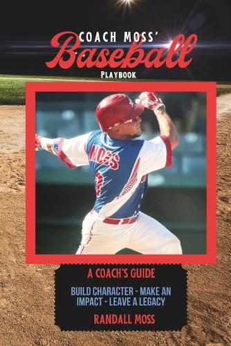 Coach Moss' Baseball Playbook