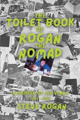 The Toilet Book of Rogan the Nomad