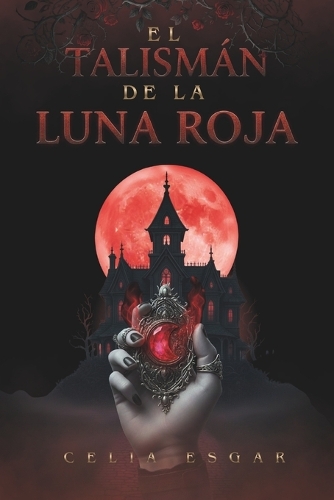 El Talismán de la Luna Roja