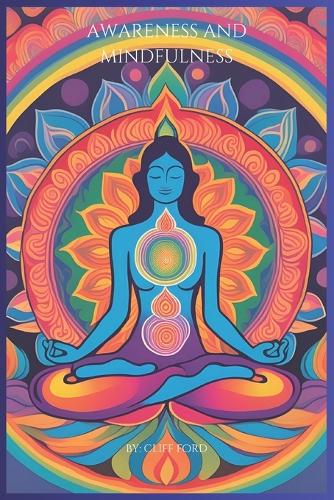 Awareness and Mindfulness