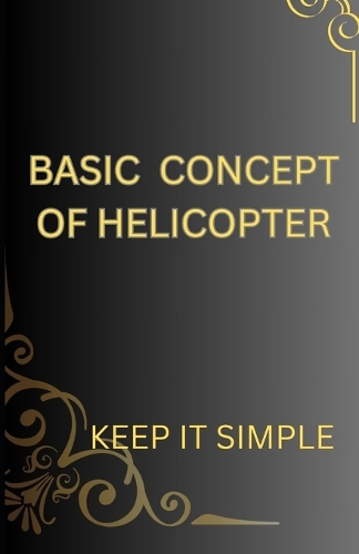 Basic Concept of Helicopter
