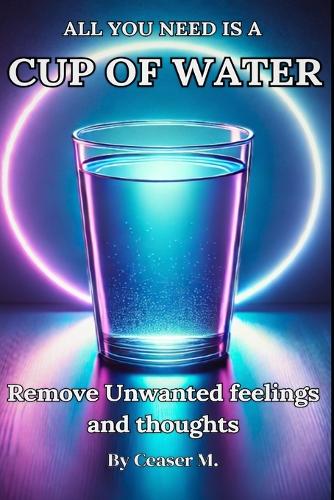 All you need is a Cup of Water