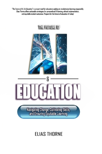 The Future of A.I. In Education