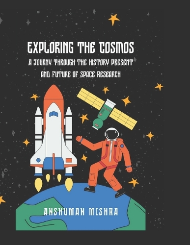 Exploring the Cosmos