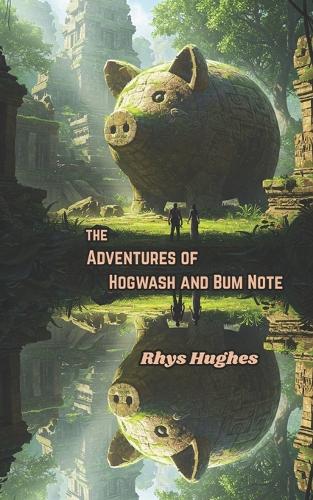 The Adventures of Hogwash and Bum Note