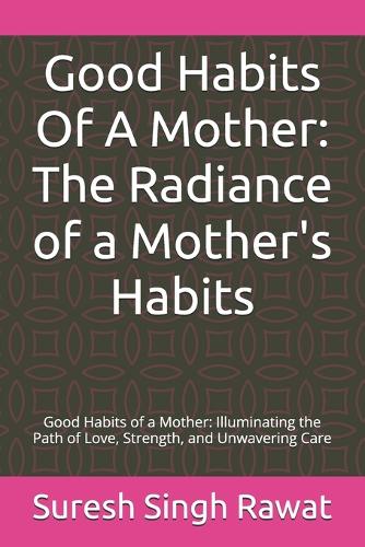 Good Habits Of A Mother
