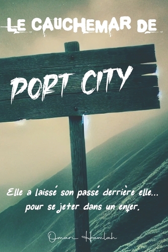 Le cauchemar de Port City