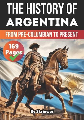 The History Of Argentina