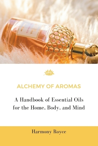 Aroma Alchemy