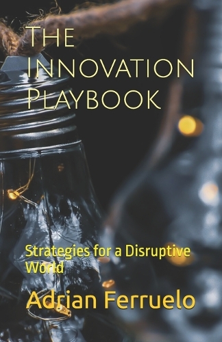 The Innovation Playbook