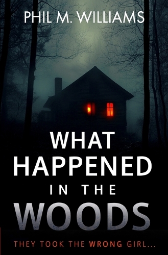What Happened in the Woods