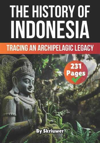 The History of Indonesia