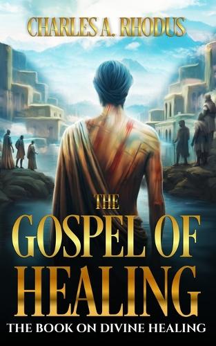 The Gospel of Healing