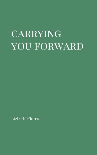 Carrying You Forward