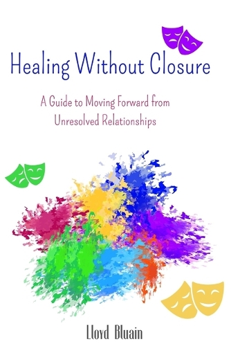 Healing Without Closure