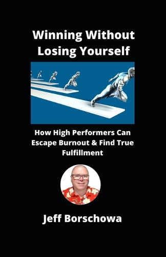 Winning Without Losing Yourself