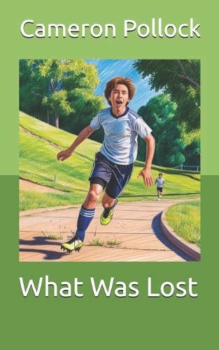 What Was Lost