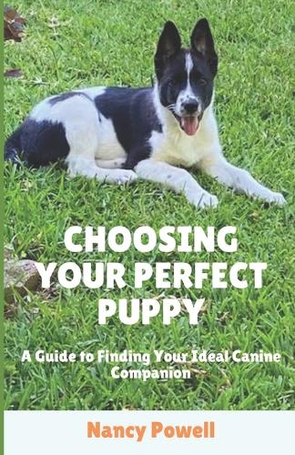 Choosing Your Perfect Puppy