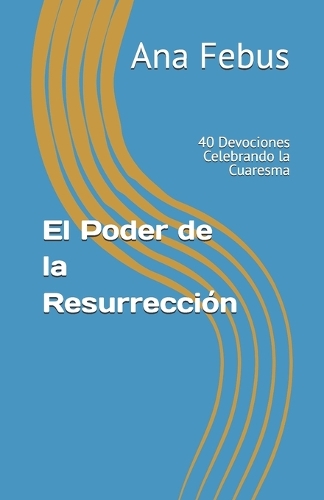 El Poder de la Resurrección