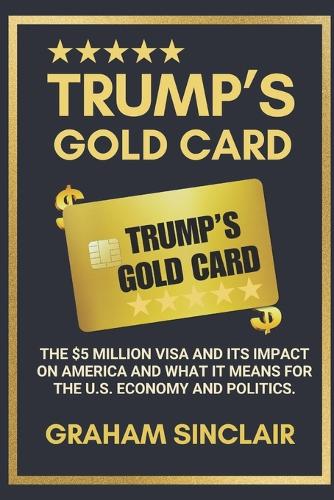 Trump's Gold Card