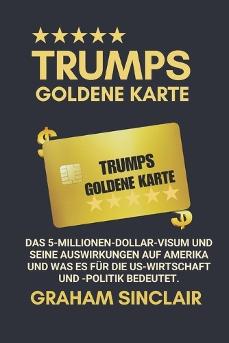 Trumps Goldene Karte