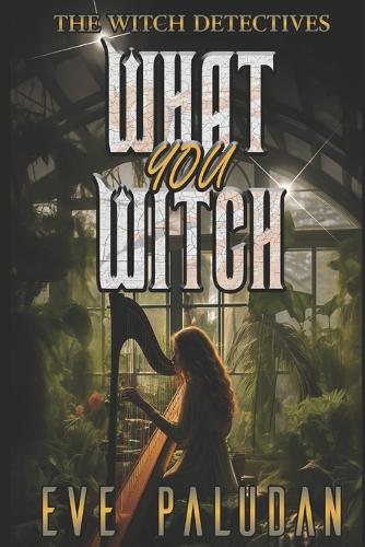 What You Witch