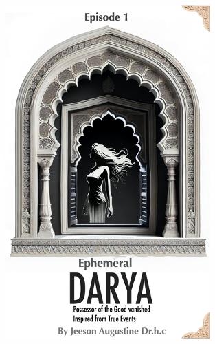 Ephemeral Darya