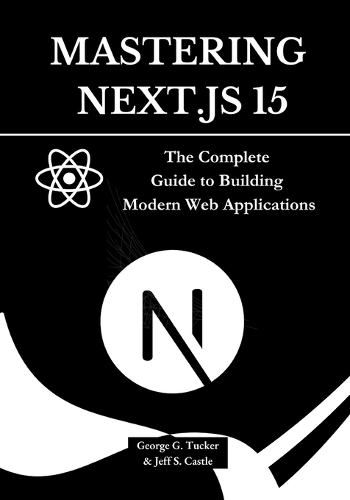Mastering Next.js 15