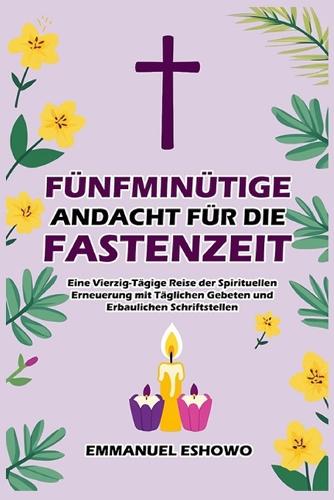 Fünfminütige Andacht für die Fastenzeit