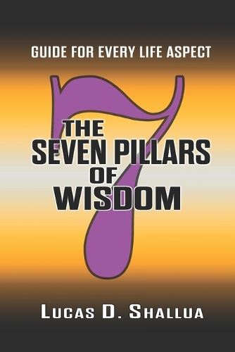 The Seven Pillars of Wisdom