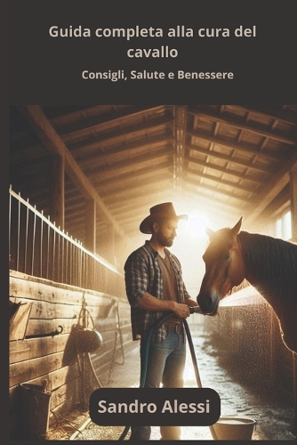 Guida completa alla cura del cavallo