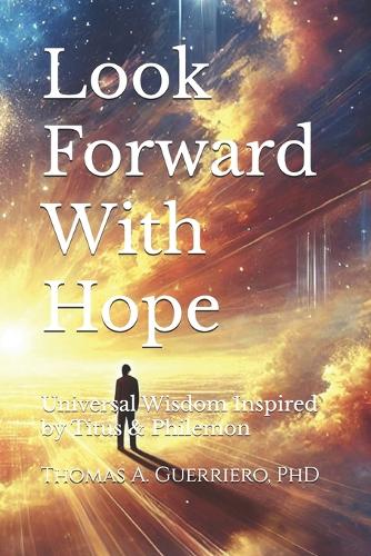 Look Forward With Hope