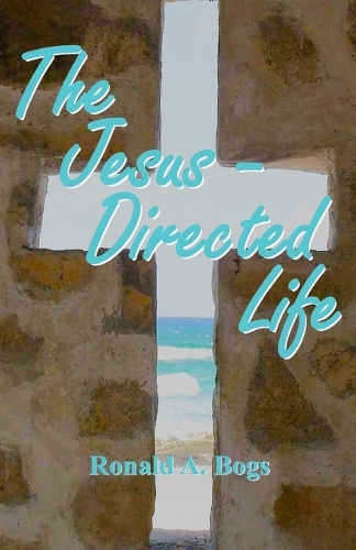 The Jesus-Directed Life