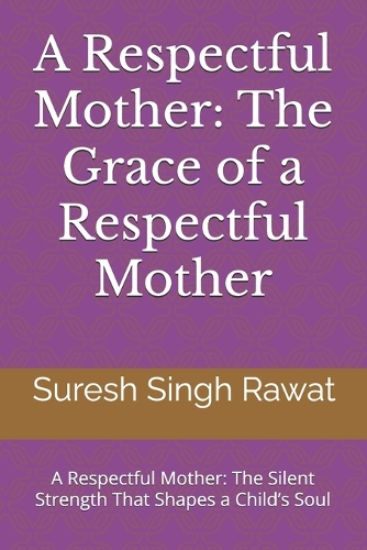 A Respectful Mother