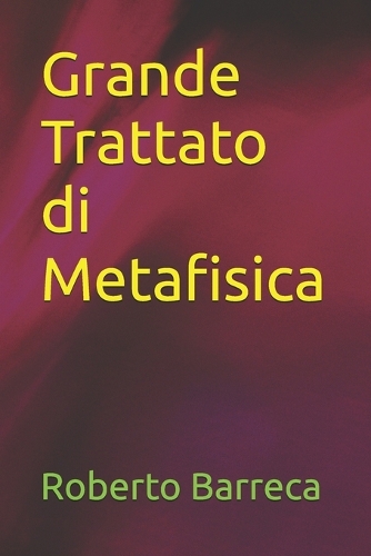 Grande Trattato di Metafisica