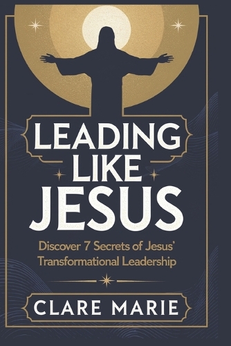 Leading Like Jesus