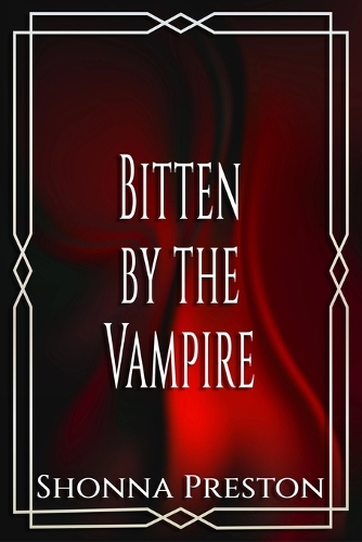 Bitten by the Vampire