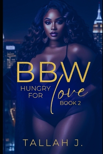 BBW Hungry for Love 2