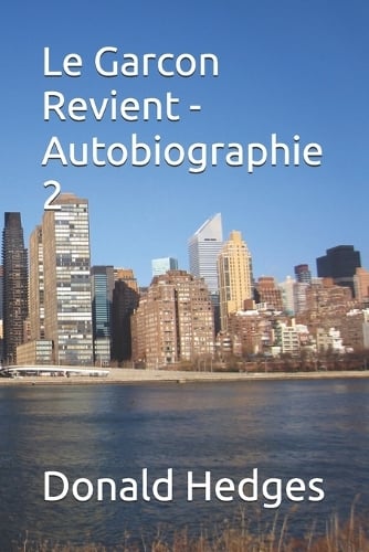 Le Garcon Revient - Autobiographie 2
