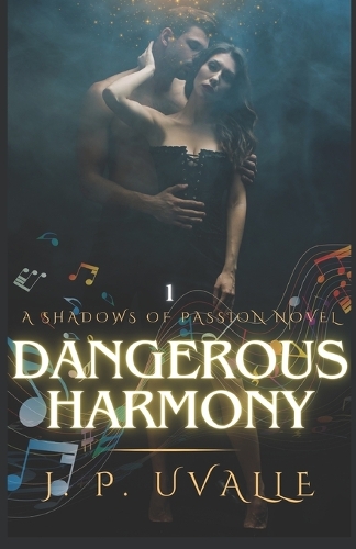 Dangerous Harmony