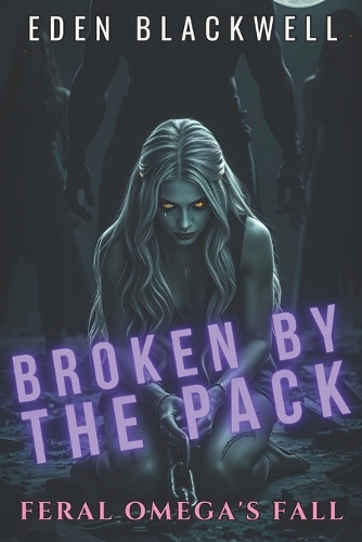 Broken by the Pack