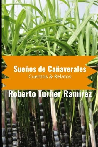 Sueños de Cañaverales