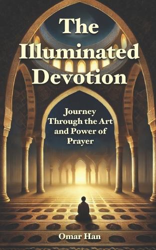 The Illuminated Devotion