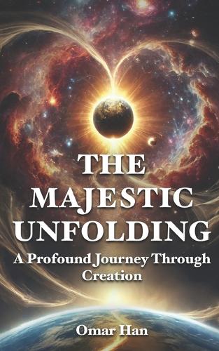 The Majestic Unfolding