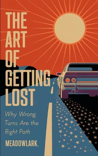 The Art of Getting Lost